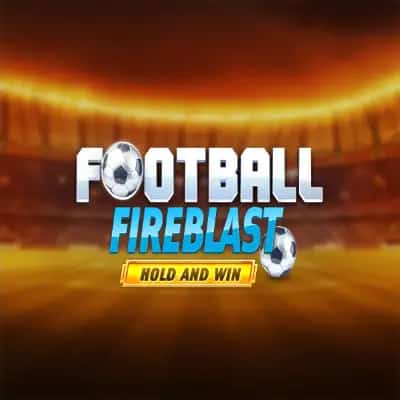 Football Fireblast Hold and Win