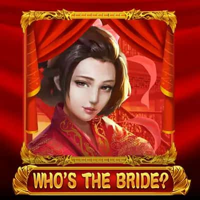 Who's the Bride
