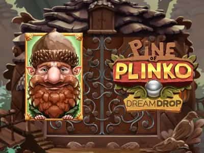 Pine of Plinko Dream Drop