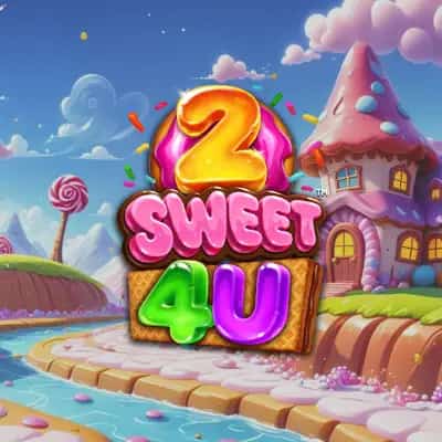 2 Sweet 4 U