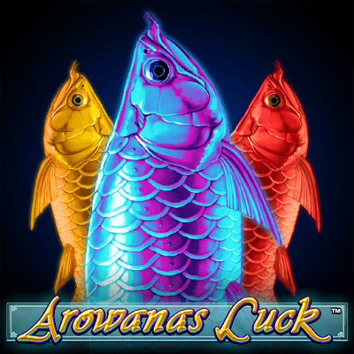 Arowanas Luck