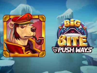 Big Bite Push Ways