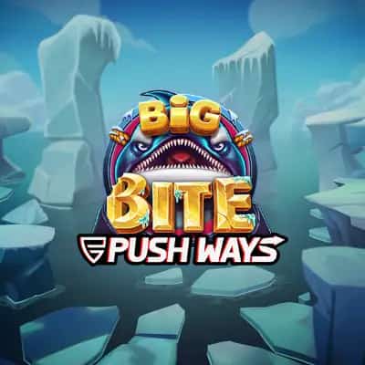 Big Bite Push Ways