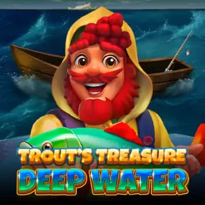 Trout's Treasure - Deep Water