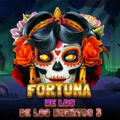 Fortuna De Los Muertos 3