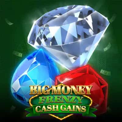 Big Money Frenzy Cash Gains