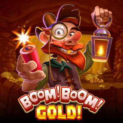 Boom! Boom! Gold!