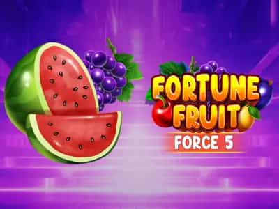 Fortune Fruit: Force 5