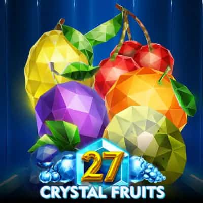 27 Crystal Fruits