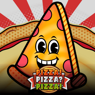 PIZZA! PIZZA? PIZZA!