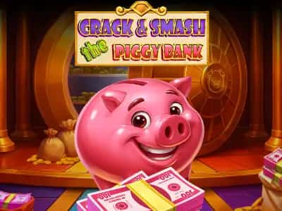 Crack & Smash the Piggy Bank