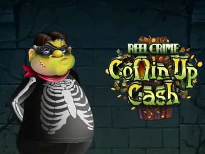 Reel Crime: Coffin Up Cash