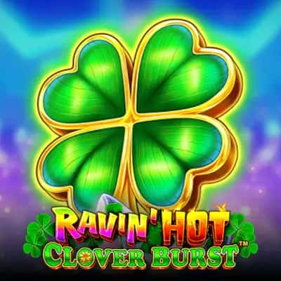 Ravin Hot - Clover Burst