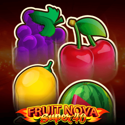Fruit Super Nova 40