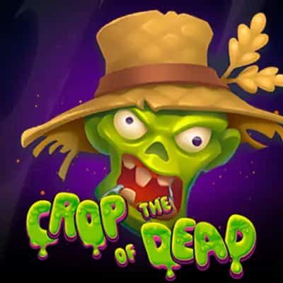 Crop of the Dead