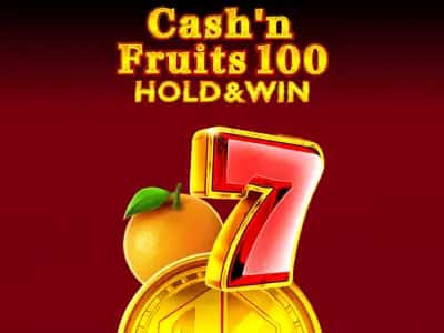 Cash'n Fruits 100 Hold And Win