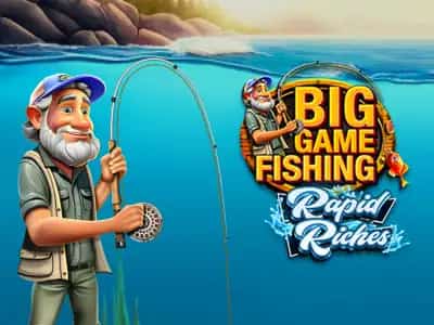 Big Game Fishing Rapid Riches