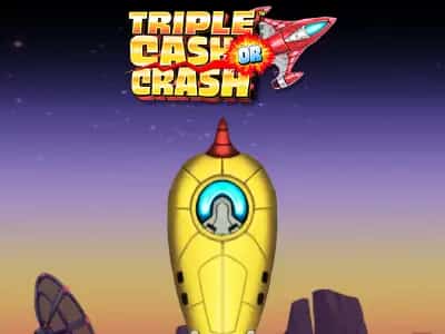 Triple Cash or Crash