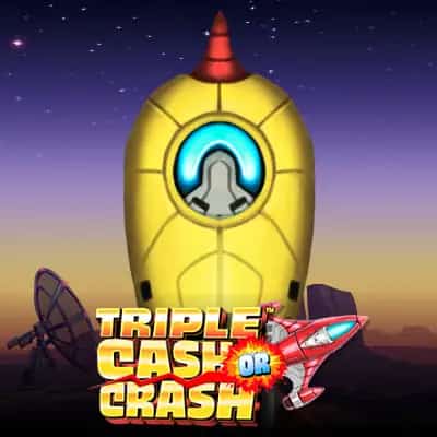 Triple Cash or Crash
