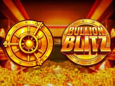 Bullion Blitz