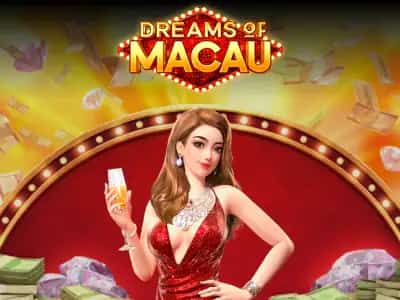 Dreams of Macau