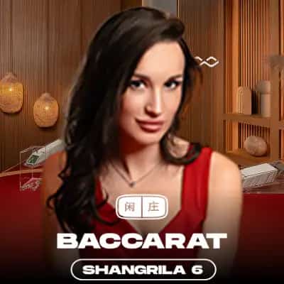 Shangrila Baccarat 6