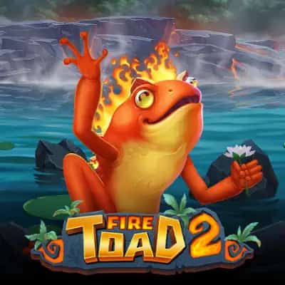 Fire Toad 2