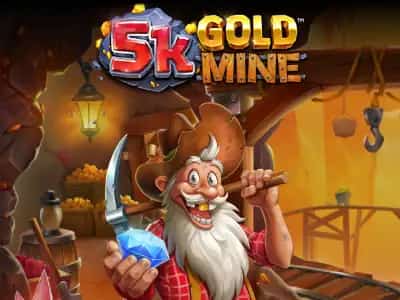5K Gold Mine