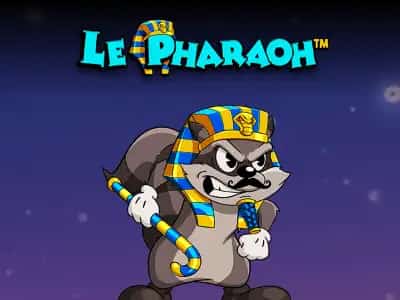 Le Pharaoh