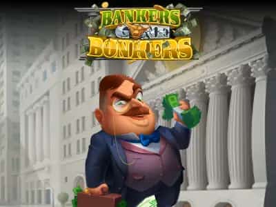 Bankers Gone Bonkers