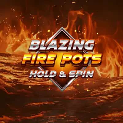 Blazing Fire Pots: Hold and Spin