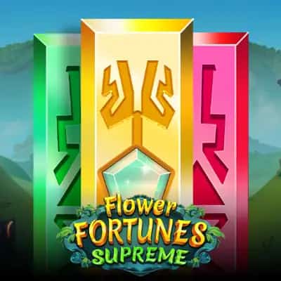 Flower Fortune Supreme