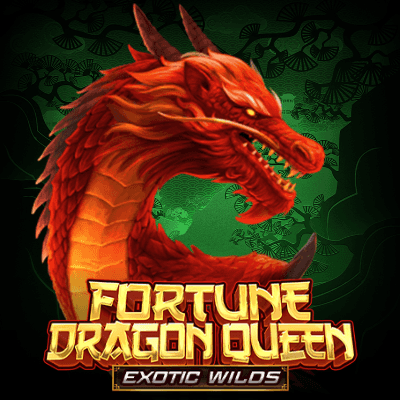 Fortune Dragon Queen Exotic Wilds