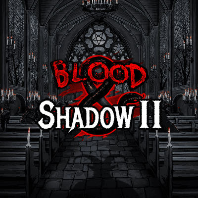 Blood & Shadow 2