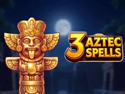 3 Aztec Spells