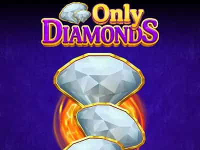 Only Diamonds