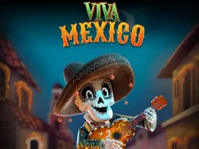Viva Mexico