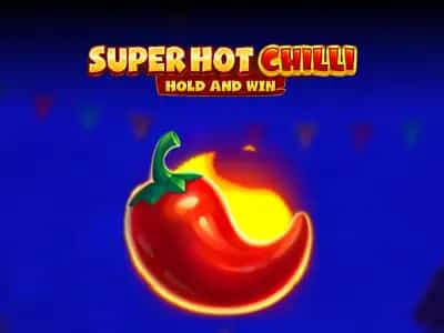 Super Hot Chilli Hold and Win