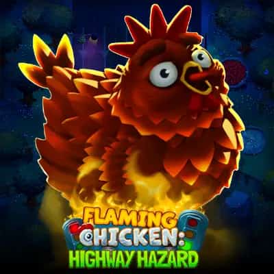 Flaming Chicken: Highway Hazard