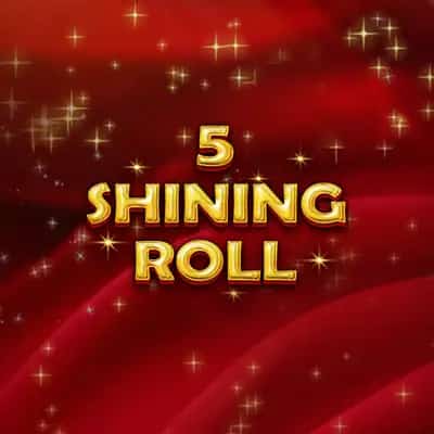 5 Shining Roll