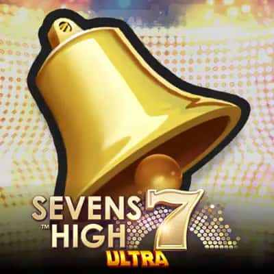 Sevens High Ultra