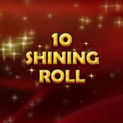 10 Shining Roll