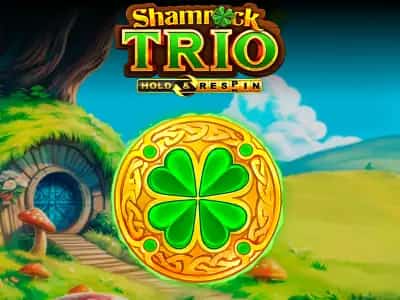 Shamrock Trio - Hold & Respin