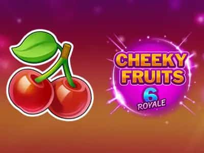 Cheeky Fruits 6 Royale