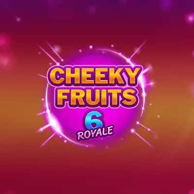 Cheeky Fruits 6 Royale