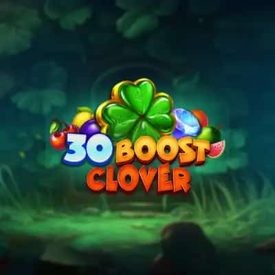 30 Boost Clover
