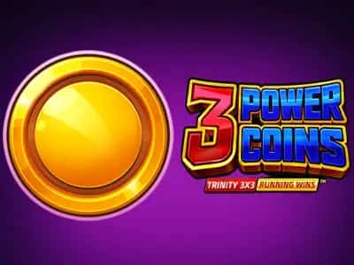 3 Power Coins RUNNING WINS
