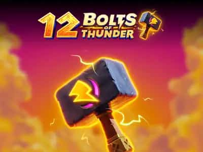 12 Bolts of Thunder