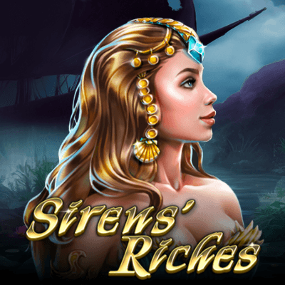 Sirens' Riches