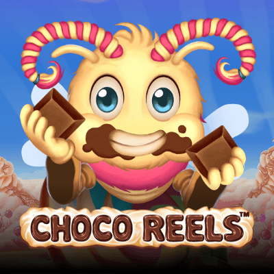 Choco Reels